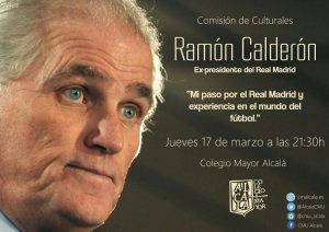 Formación CM Alcalá: Conferencia Ramón Calderón, ex-presidente del Real Madrid